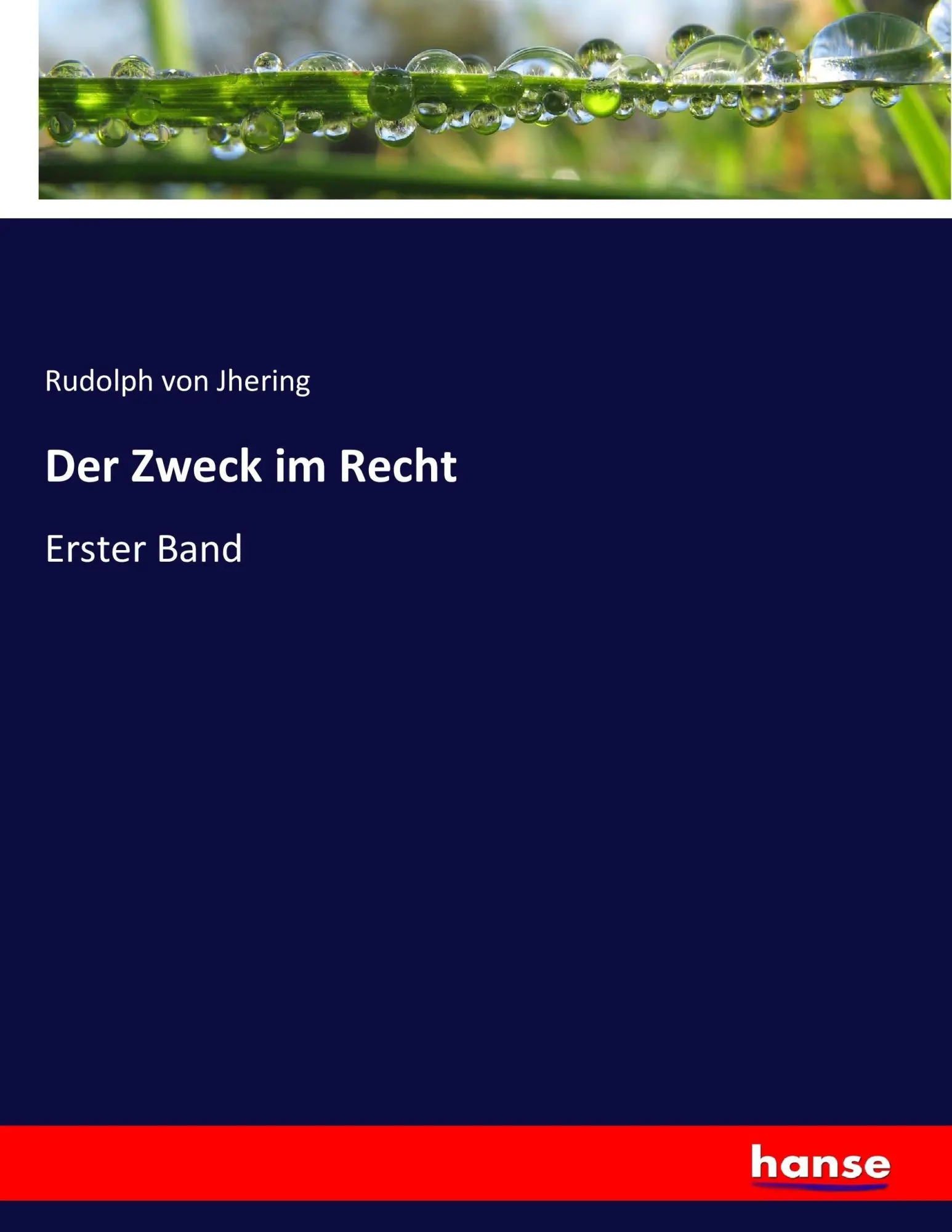 Cover: 9783743694644 | Der Zweck im Recht | Erster Band | Rudolph Von Jhering | Taschenbuch