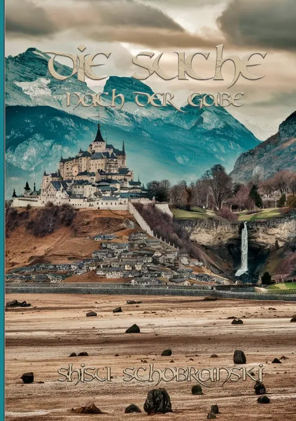 Cover: 9783759844644 | Die Suche nach der Gabe | Shisu Schobranski | Taschenbuch | 444 S.