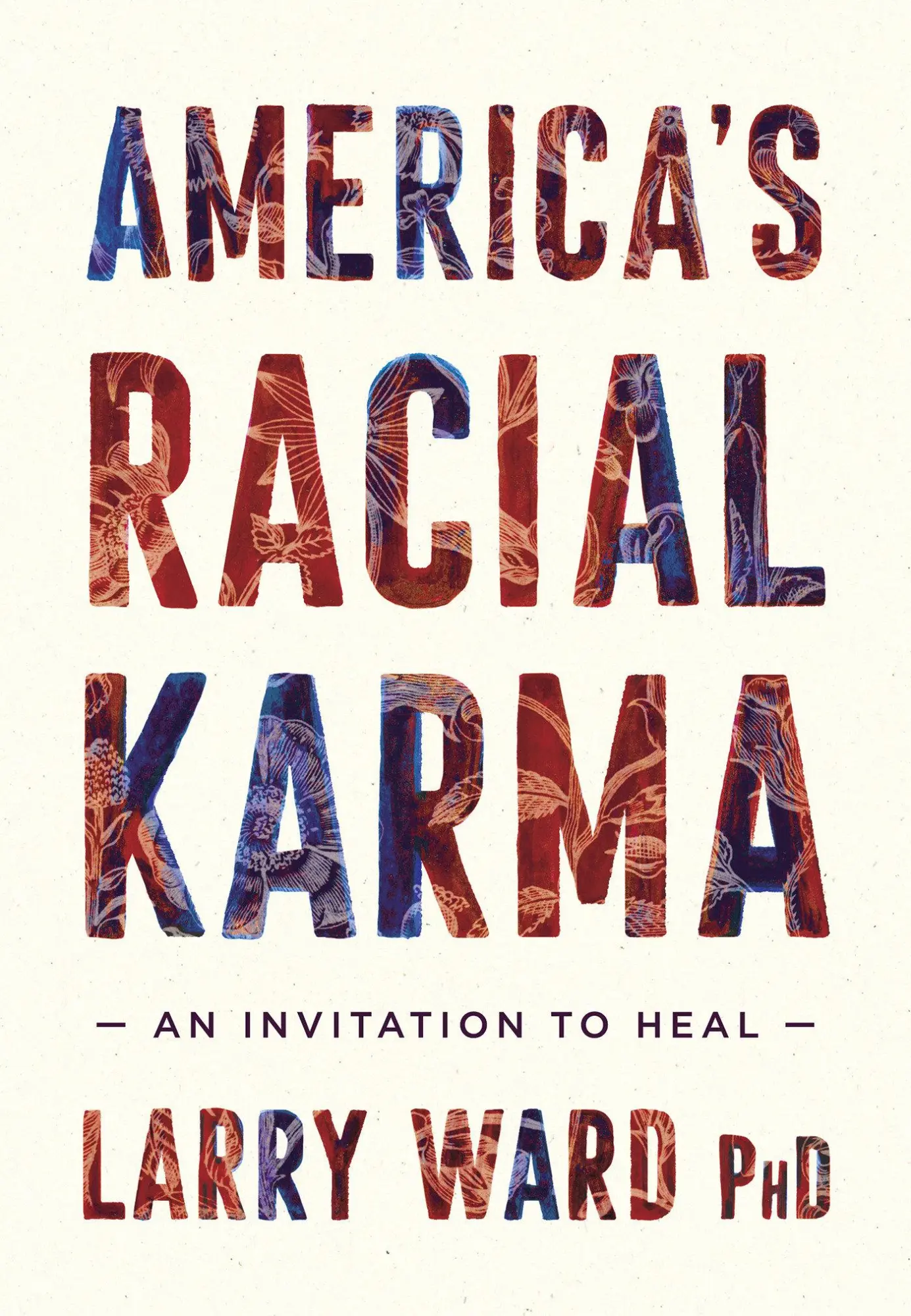 Cover: 9781946764744 | America's Racial Karma | An Invitation to Heal | Larry Ward | Buch