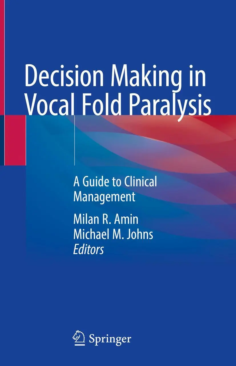 Cover: 9783030234744 | Decision Making in Vocal Fold Paralysis | Michael M. Johns (u. a.)