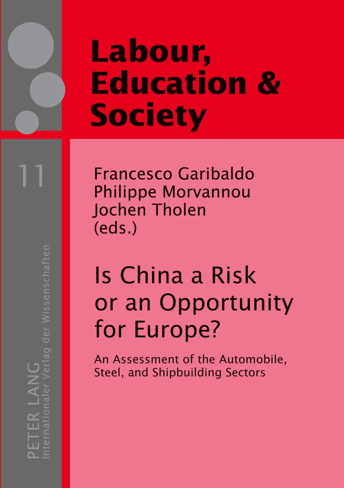 Cover: 9783631574744 | Is China a Risk or an Opportunity for Europe? | Garibaldo (u. a.)