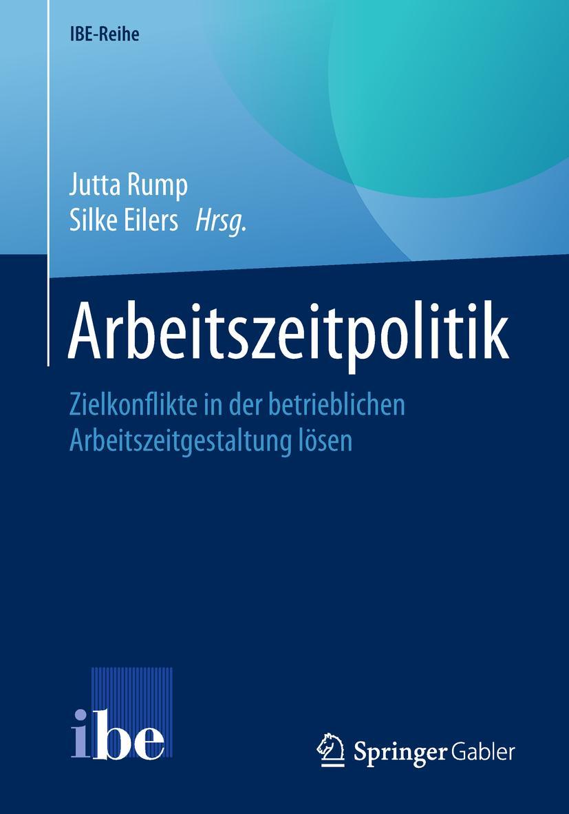 Cover: 9783662574744 | Arbeitszeitpolitik | Silke Eilers (u. a.) | Taschenbuch | xv | Deutsch