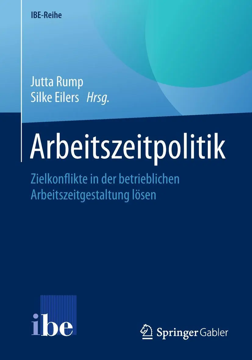 Cover: 9783662574744 | Arbeitszeitpolitik | Silke Eilers (u. a.) | Taschenbuch | xv | Deutsch