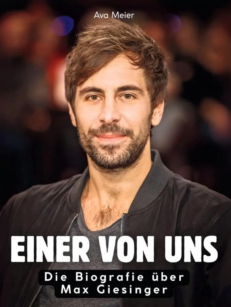Cover: 9783695314744 | Einer von uns | Die Biografie über Max Giesinger. Komplett in Farbe