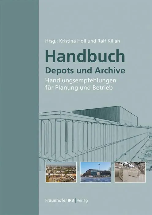 Cover: 9783738804744 | Handbuch Depots und Archive | Ralf Kilian (u. a.) | Taschenbuch | 2022