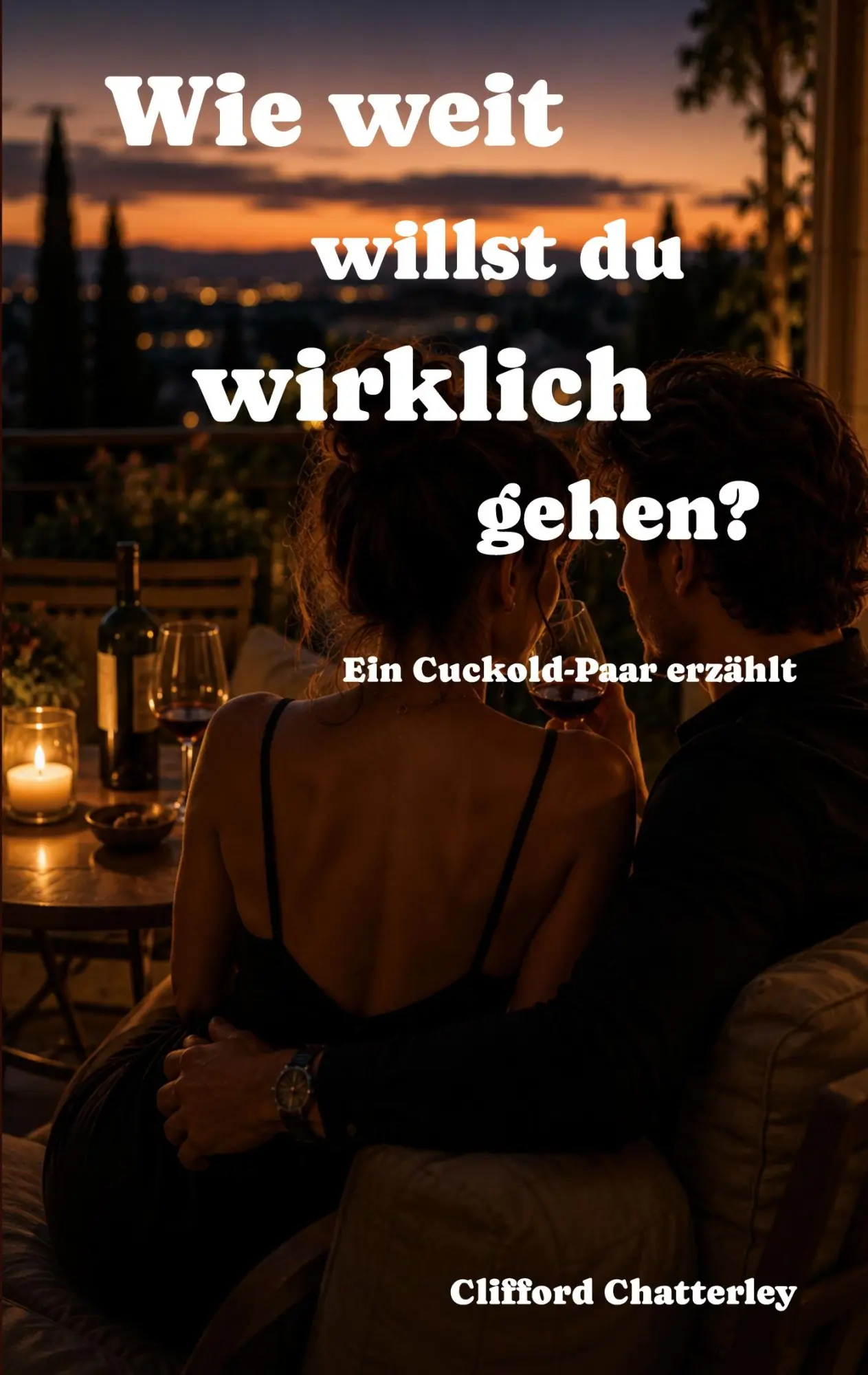 Cover: 9783819224744 | Wie weit willst du wirklich gehen? Ein Cuckold-Paar erzählt | Buch