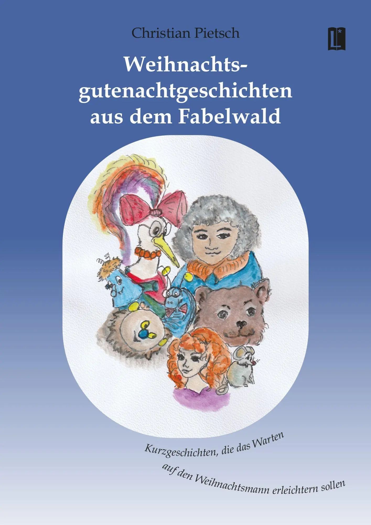Cover: 9783831624744 | Weihnachtsgutenachtgeschichten aus dem Fabelwald | Christian Pietsch