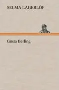 Cover: 9783847254744 | Gösta Berling | Selma Lagerlöf | Buch | HC runder Rücken kaschiert