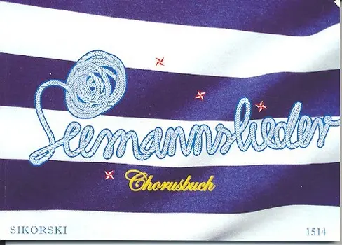 Cover: 9790003034744 | Seemannslieder Chorusbuch | Songbuch (Gesang, Klavier und Gitarre)