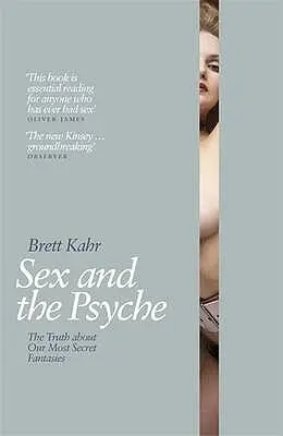 Cover: 9780141024844 | Sex and the Psyche | The Truth About Our Most Secret Fantasies | Kahr