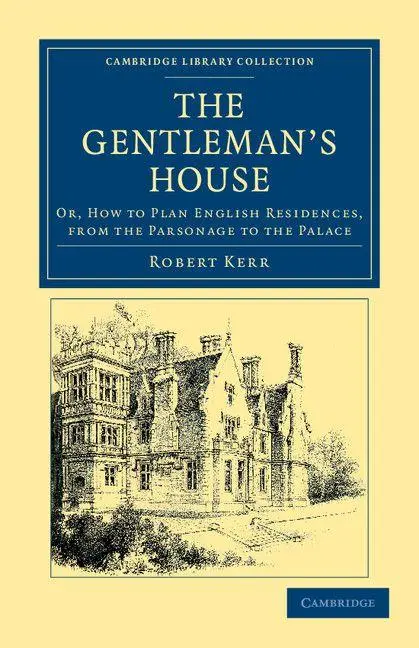 Cover: 9781108044844 | The Gentleman's House | Robert Kerr | Taschenbuch | Englisch | 2012