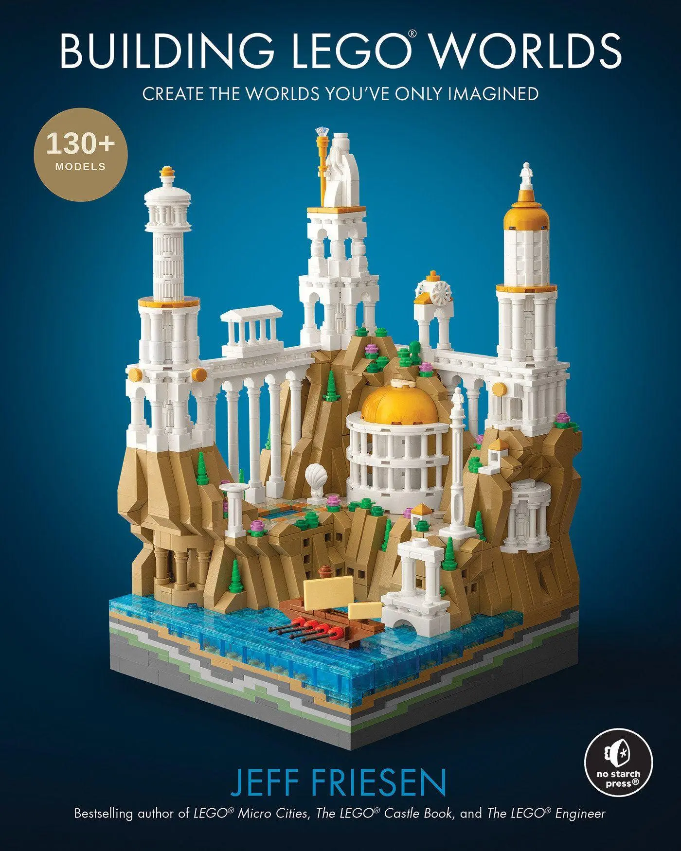 Cover: 9781718504844 | Building LEGO® Worlds | Create the Worlds You've Only Imagined | Buch