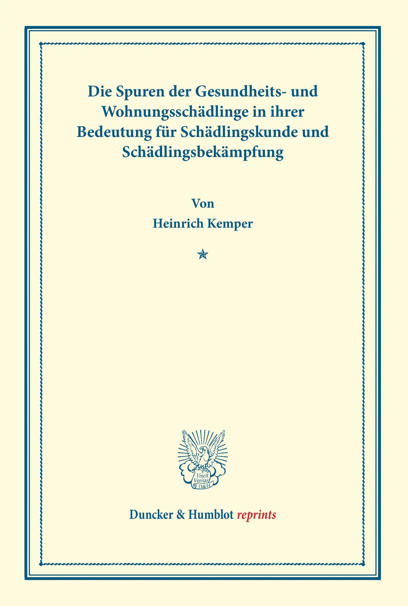 Cover: 9783428164844 | Die Spuren der Gesundheits- und Wohnungsschädlinge in ihrer...