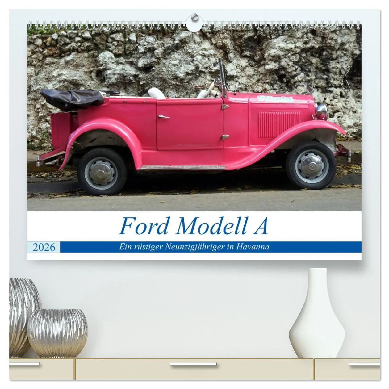 Cover: 9783457704844 | Ford Modell A - Ein rüstiger Neunzigjähriger in Havanna...