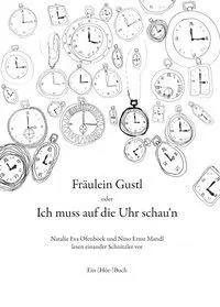 Cover: 9783708404844 | Fräulein Gustl oder Ich muss auf die Uhr schau'n | Ofenböck | Buch