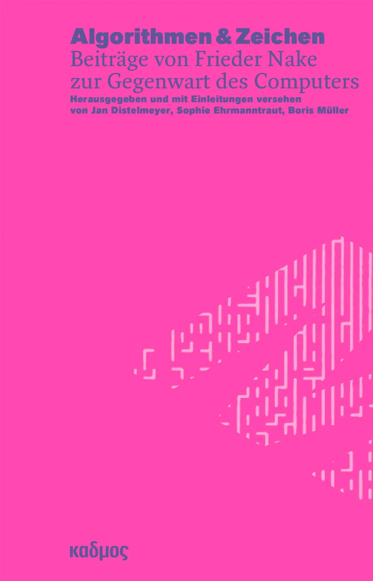 Cover: 9783865994844 | Algorithmen &amp; Zeichen | Jan Distelmeyer | Taschenbuch | 354 S. | 2021