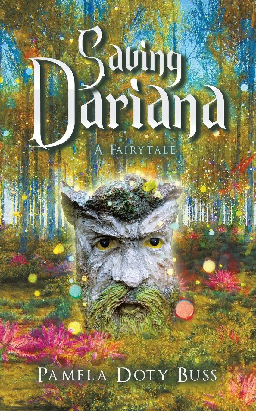 Cover: 9798765254844 | Saving Dariana | A Fairytale | Pamela Doty Buss | Taschenbuch | 2024