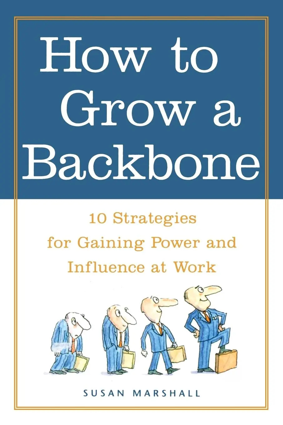 Cover: 9780809224944 | How to Grow a Backbone | Susan Marshall | Taschenbuch | Englisch