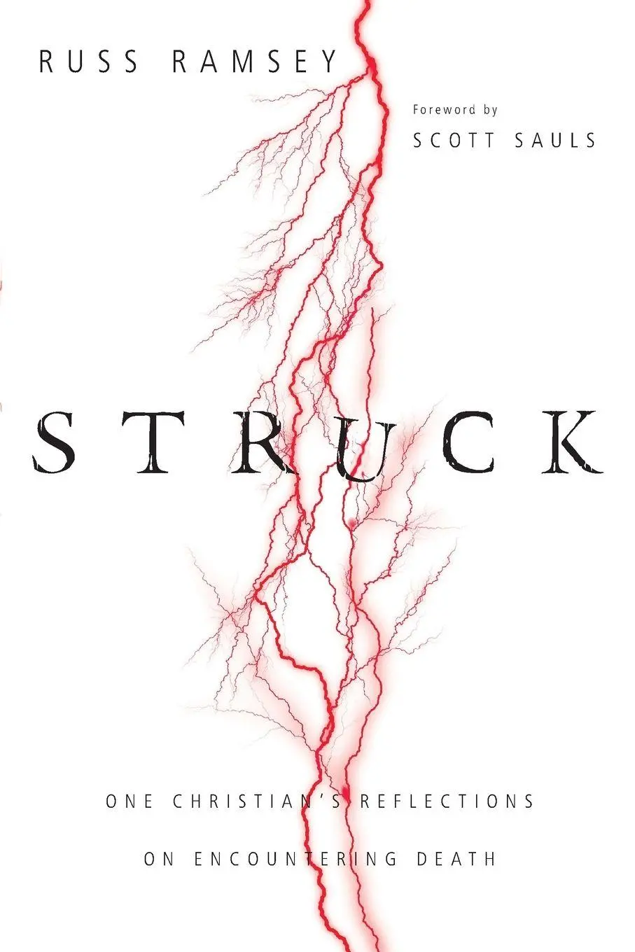Cover: 9780830844944 | Struck | One Christian's Reflections on Encountering Death | Ramsey