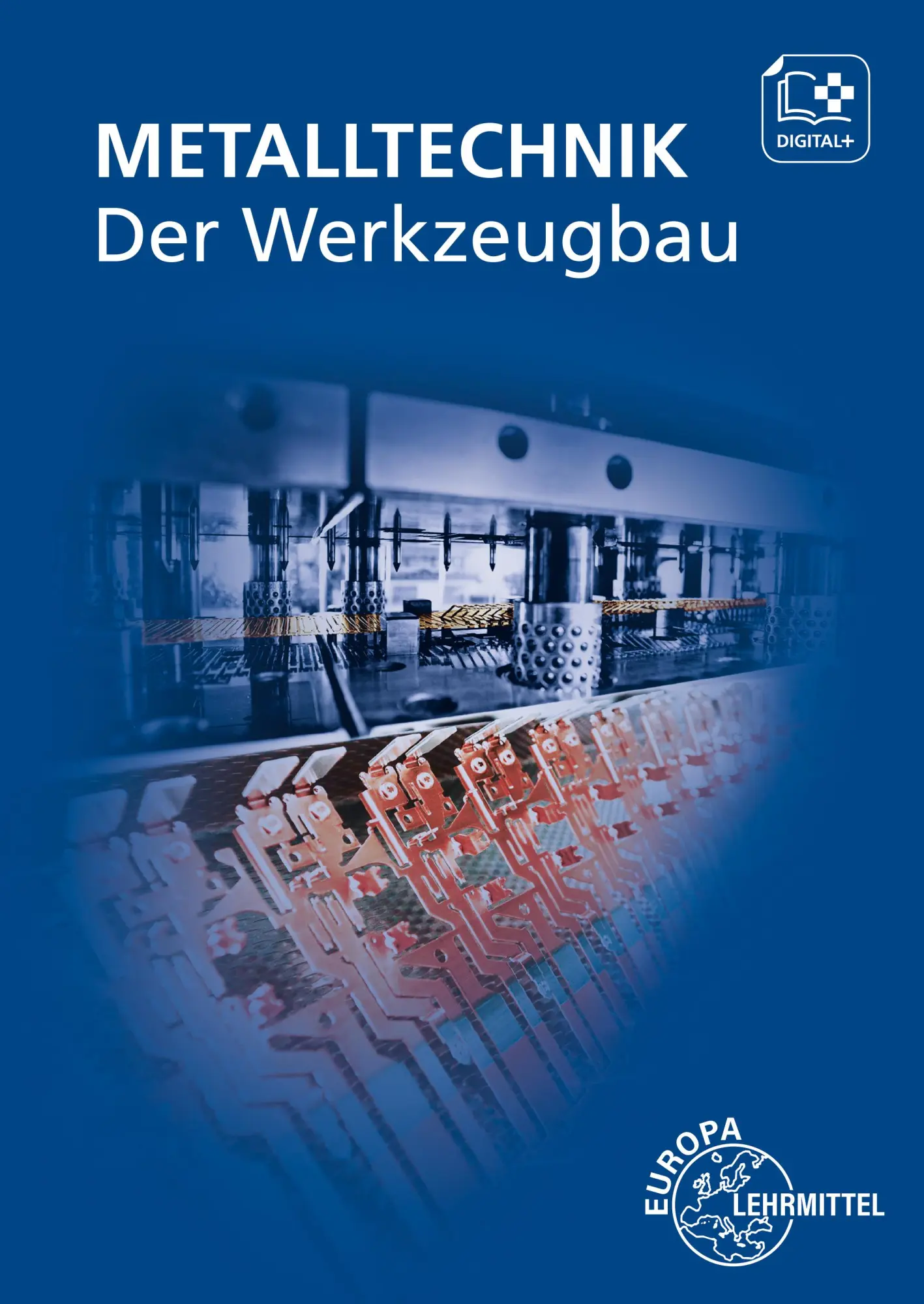 Cover: 9783758514944 | Der Werkzeugbau | Metalltechnik Fachbildung | Heiner Dolmetsch (u. a.)