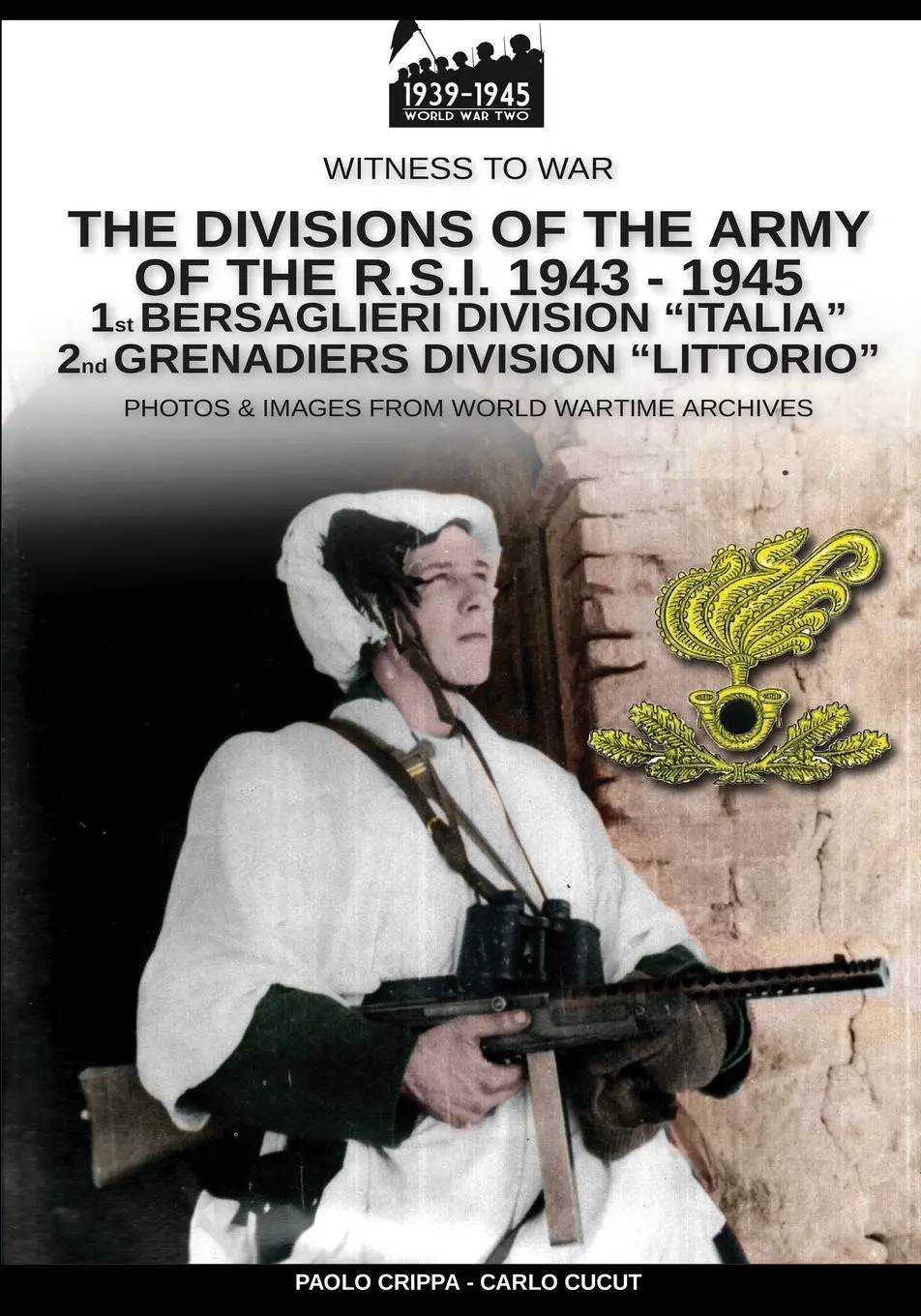 Cover: 9788893274944 | The divisions of the army of the R.S.I. 1943-1945 - Vol. 1 | Buch