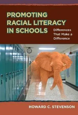 Cover: 9780807755044 | Promoting Racial Literacy in Schools | Howard C Stevenson | Buch