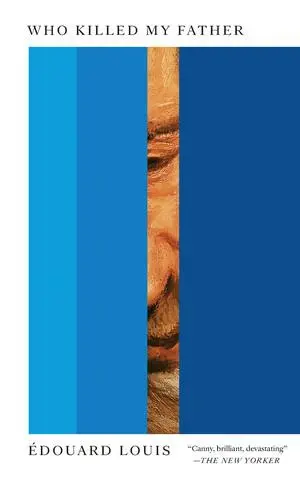 Cover: 9780811235044 | Who Killed My Father | Edouard Louis | Taschenbuch | Englisch | 2023