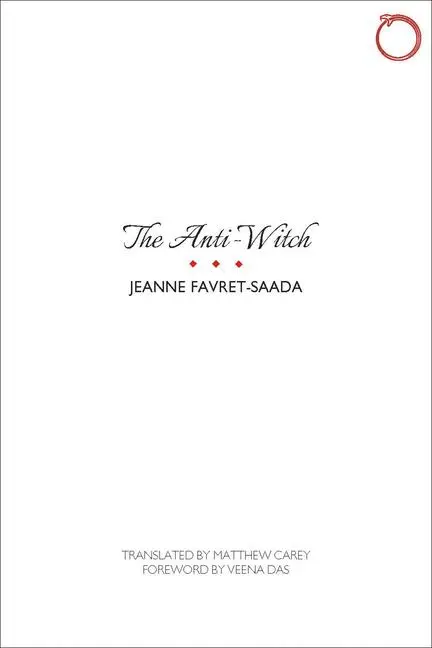 Cover: 9780990505044 | The Anti-Witch | Jeanne Favret-Saada | Taschenbuch | Englisch | 2015
