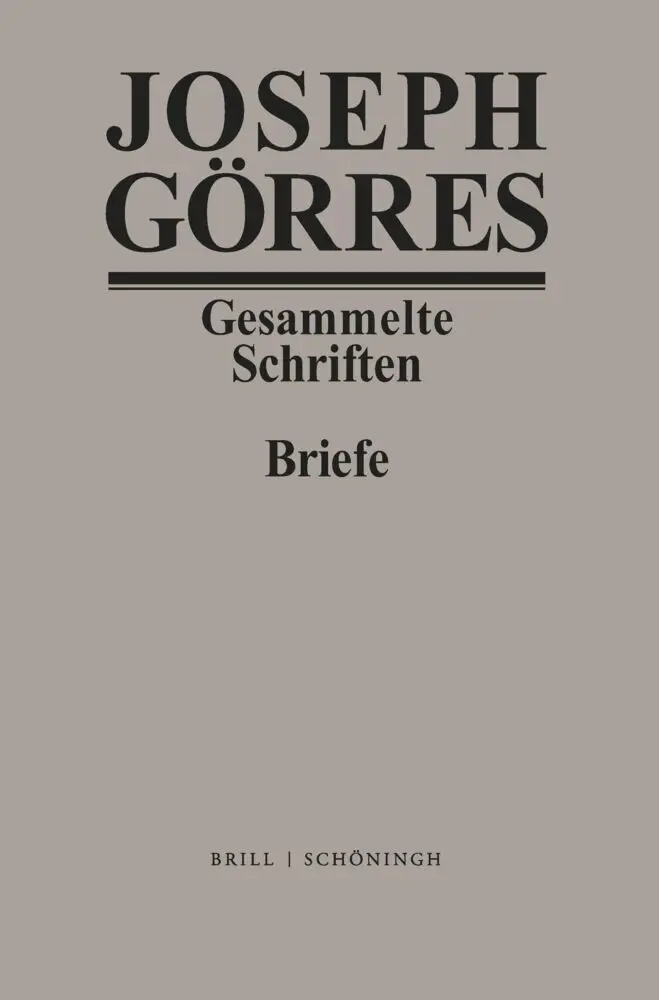 Joseph Görres. Briefe Band 4 - Neuware