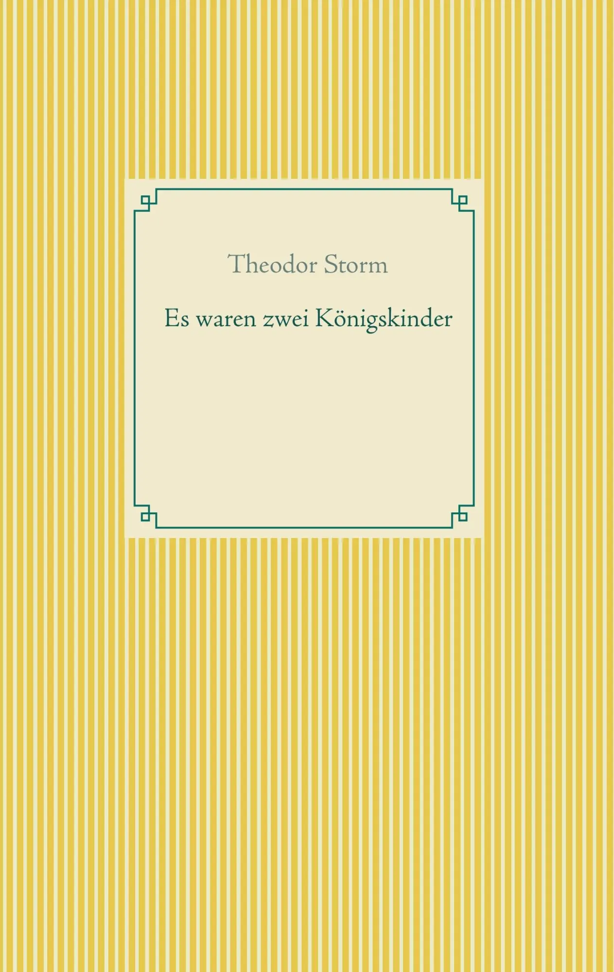 Cover: 9783743175044 | Es waren zwei Königskinder | Theodor Storm | Taschenbuch | Paperback
