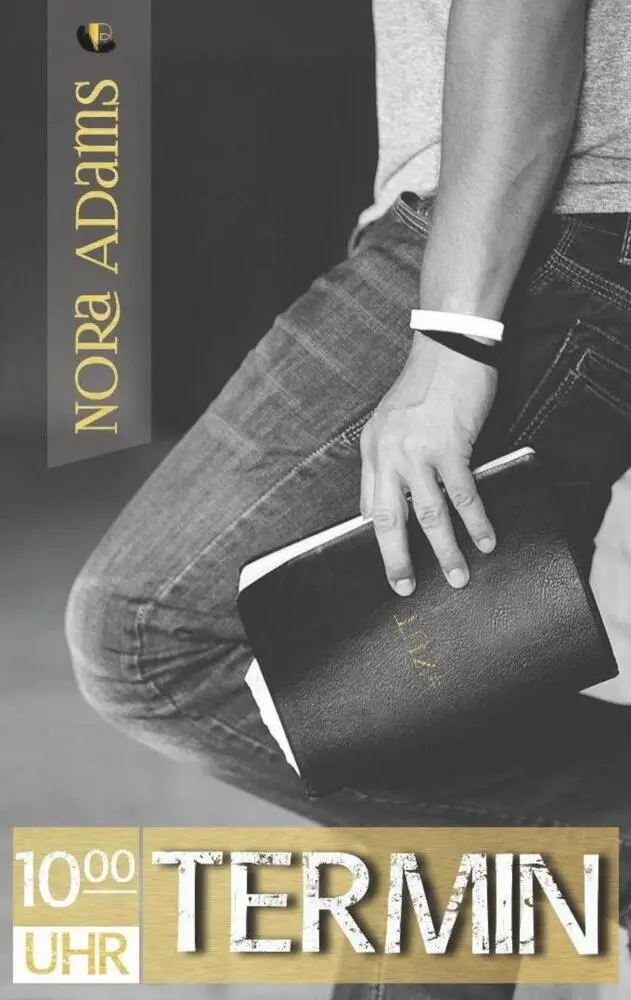 Cover: 9783947115044 | ZehnUhrTermin | Nora Adams | Taschenbuch | 288 S. | Deutsch | 2017