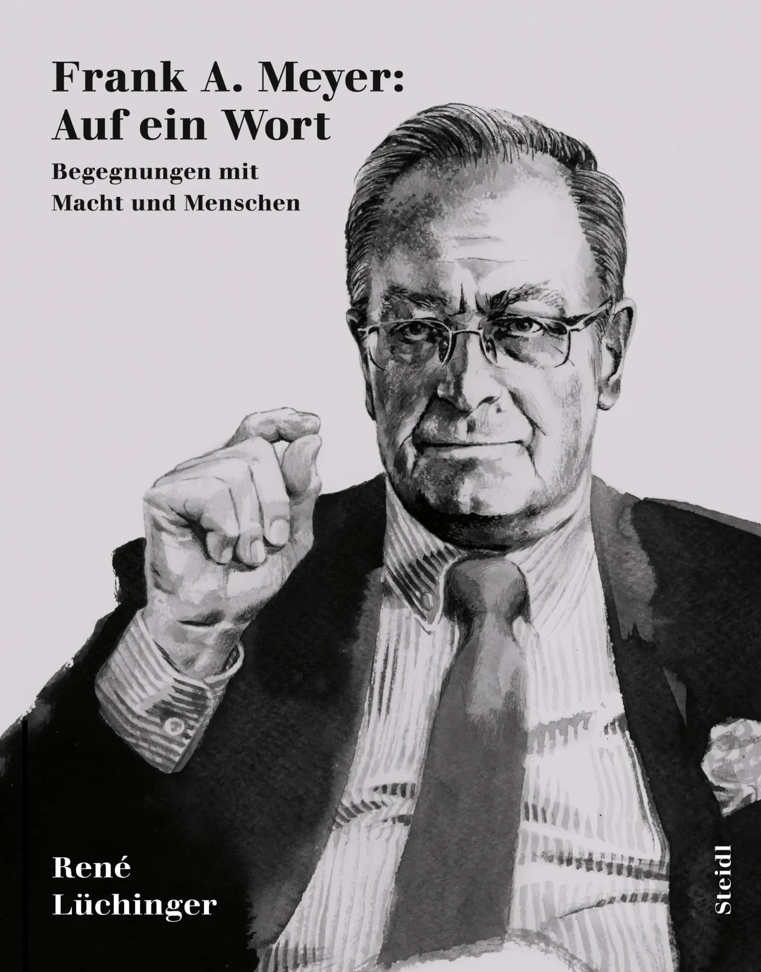 Cover: 9783969995044 | Frank A. Meyer: Auf ein Wort | Begegnungen mit Macht und Menschen