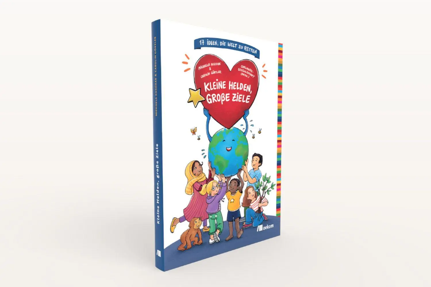 Bild: 9783987265044 | Kleine Helden, große Ziele | 17 Ideen, die Welt zu retten | Buch