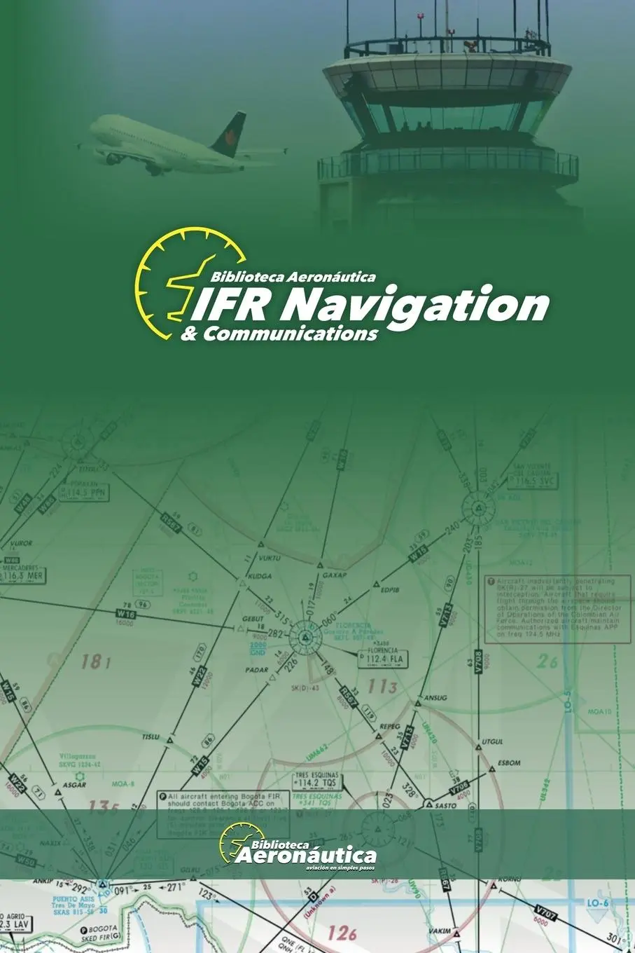 Cover: 9798227185044 | IFR Navigation &amp; Communications | Biblioteca Aeronáutica | Taschenbuch