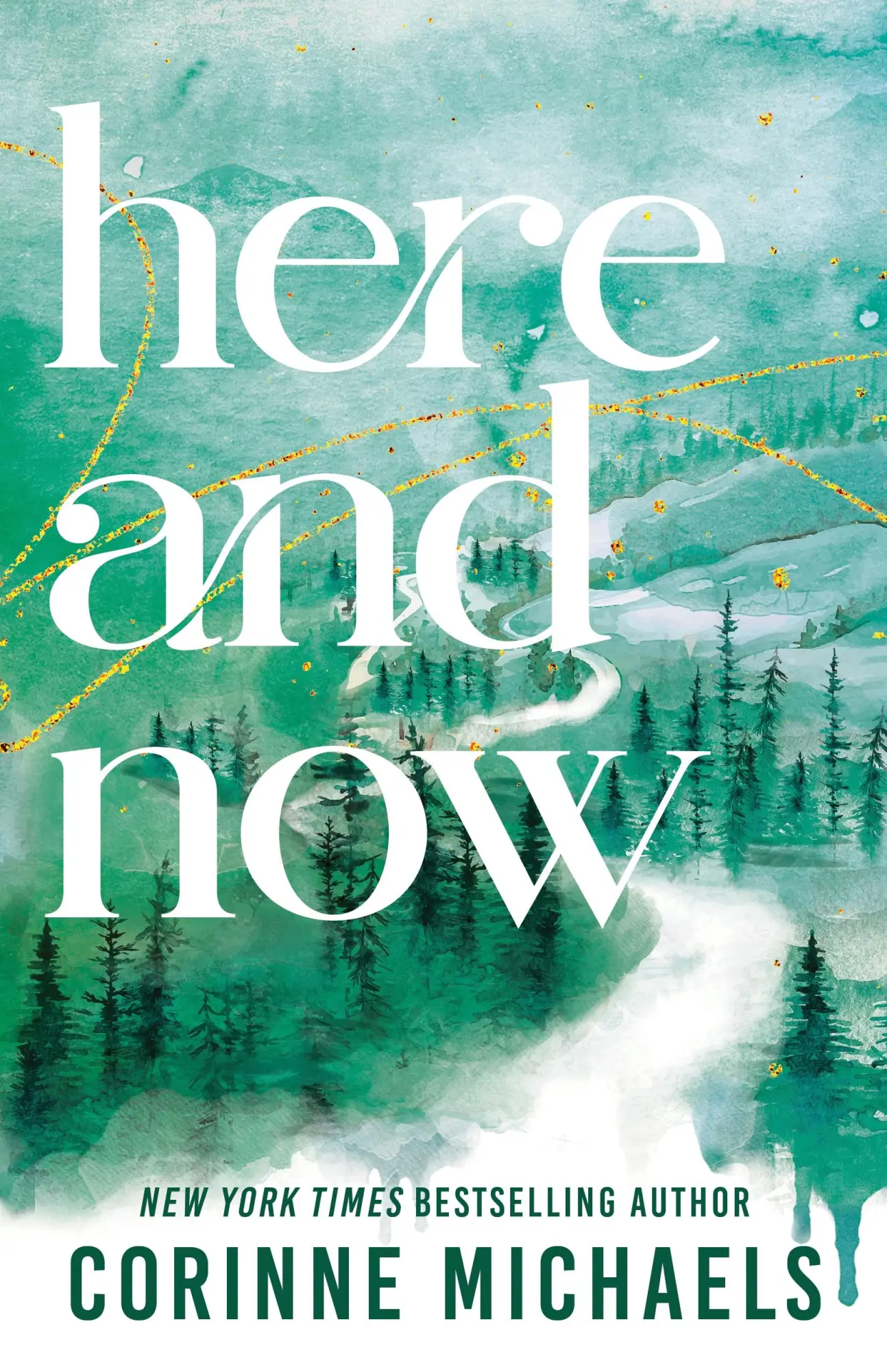 Cover: 9781464255144 | Here and Now | Corinne Michaels | Taschenbuch | 416 S. | Englisch