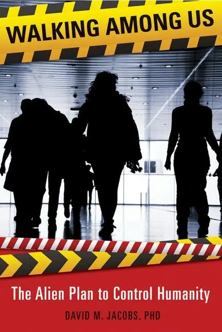 Cover: 9781938875144 | Walking Among Us | The Alien Plan to Control Humanity | David M Jacobs