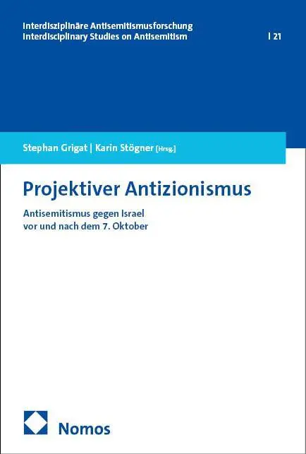 Cover: 9783756035144 | Projektiver Antizionismus | Stephan Grigat (u. a.) | Taschenbuch