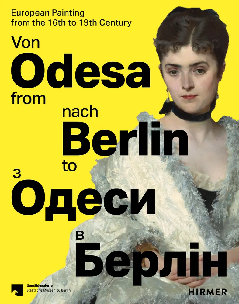Cover: 9783777445144 | Von Odesa nach Berlin - From Odesa to Berlin - Europäische Malerei...