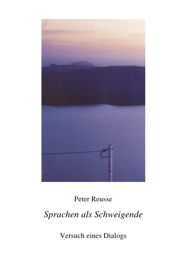 Cover: 9783844215144 | Sprachen als Schweigende | Peter Reusse | Taschenbuch | 256 S. | 2011