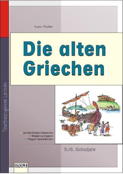 Cover: 9783897785144 | Die alten Griechen | Karin Pfeiffer | Broschüre | 40 S. | Deutsch