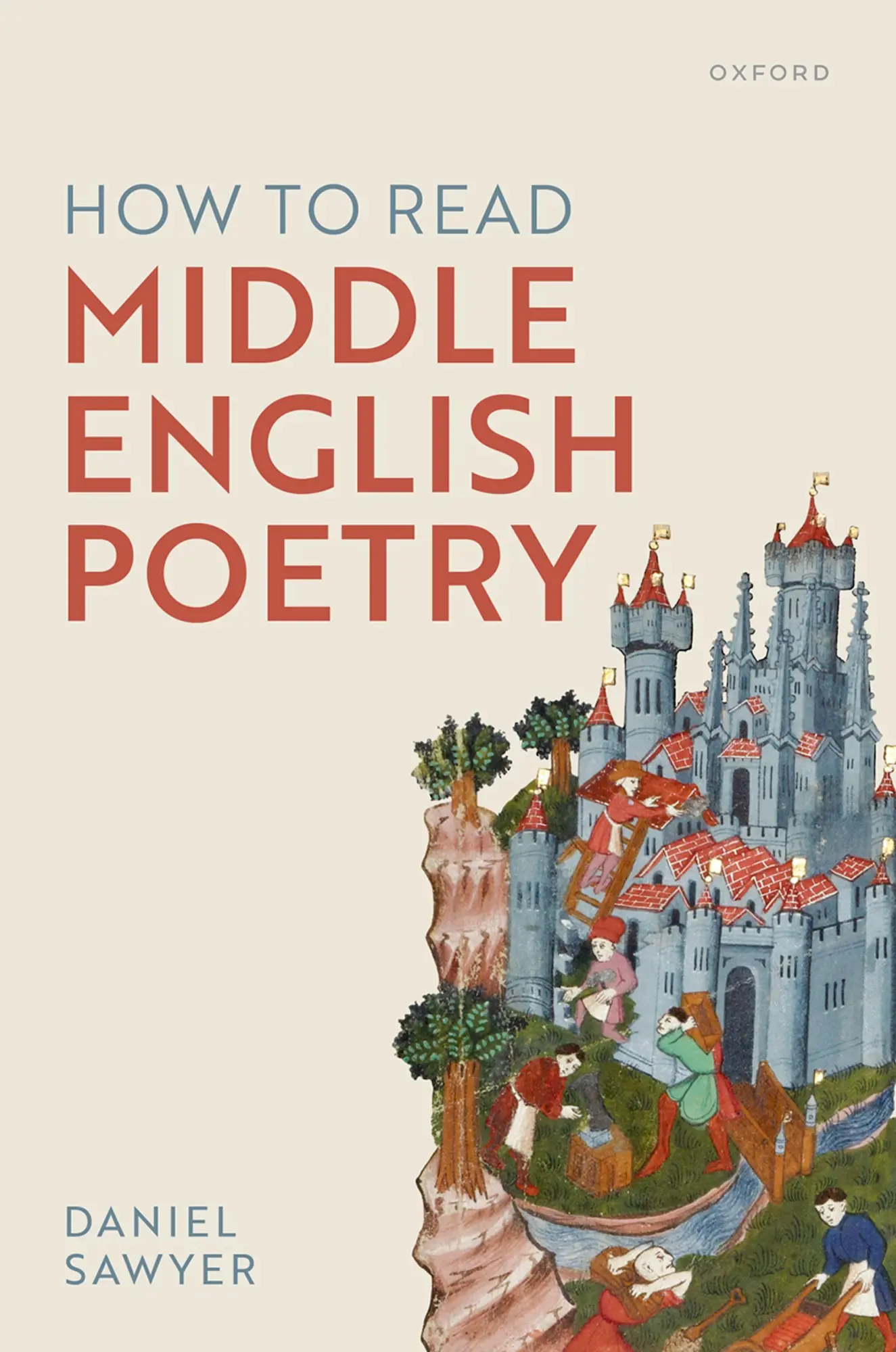 Cover: 9780198895244 | How to Read Middle English Poetry | Daniel Sawyer | Taschenbuch | 2024