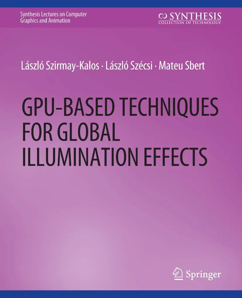 Cover: 9783031795244 | GPU-Based Techniques for Global Illumination Effects | Taschenbuch