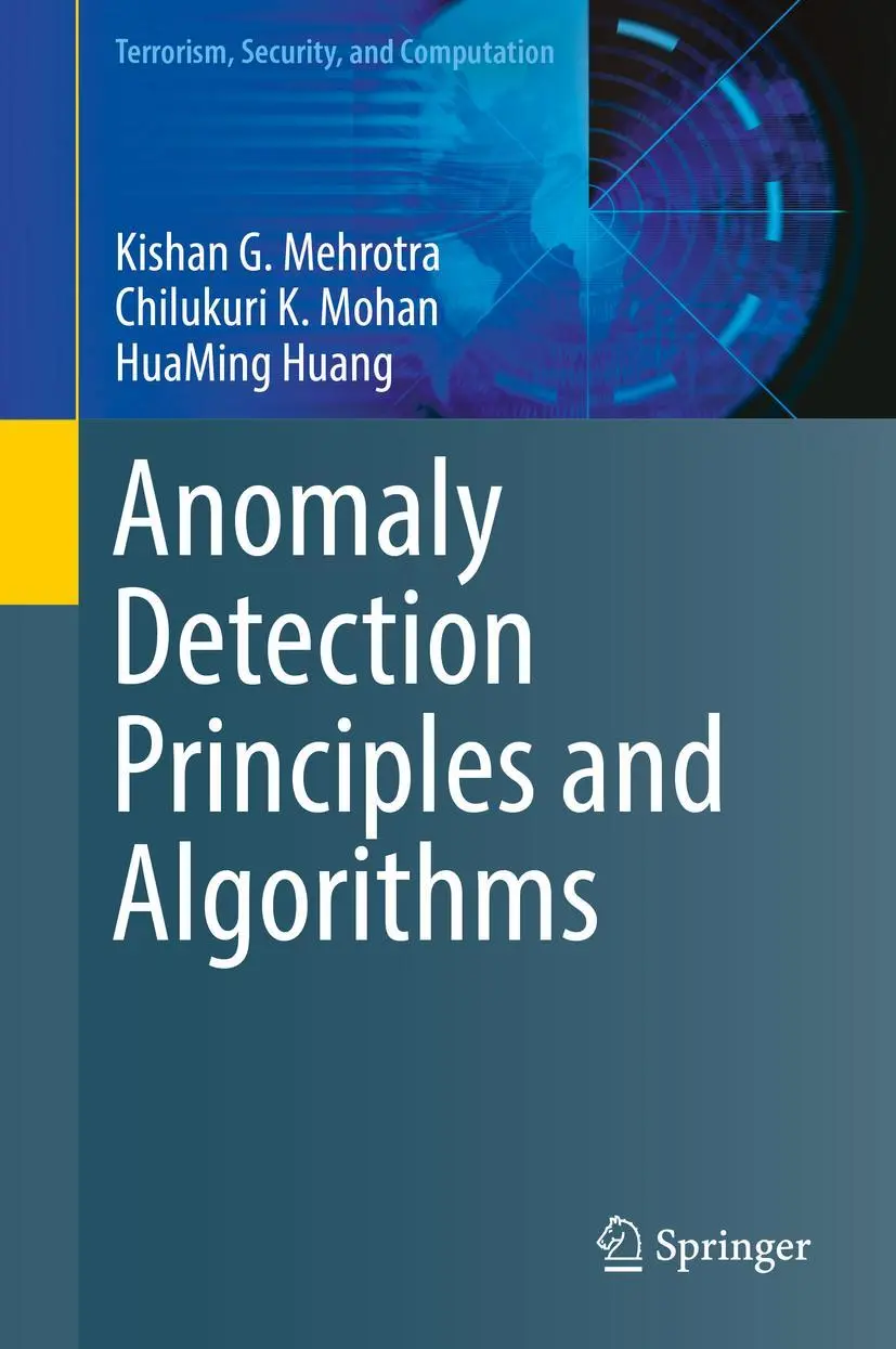 Cover: 9783319675244 | Anomaly Detection Principles and Algorithms | Mehrotra (u. a.) | Buch