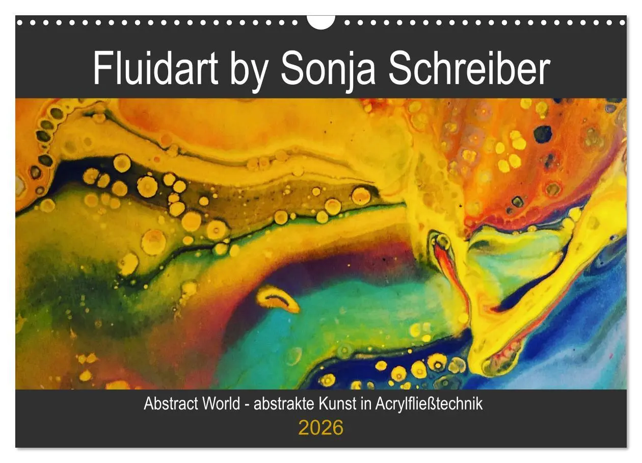 Cover: 9783457805244 | Abstract World - abstrakte Kunst in Acrylfließtechnik (Wandkalender...