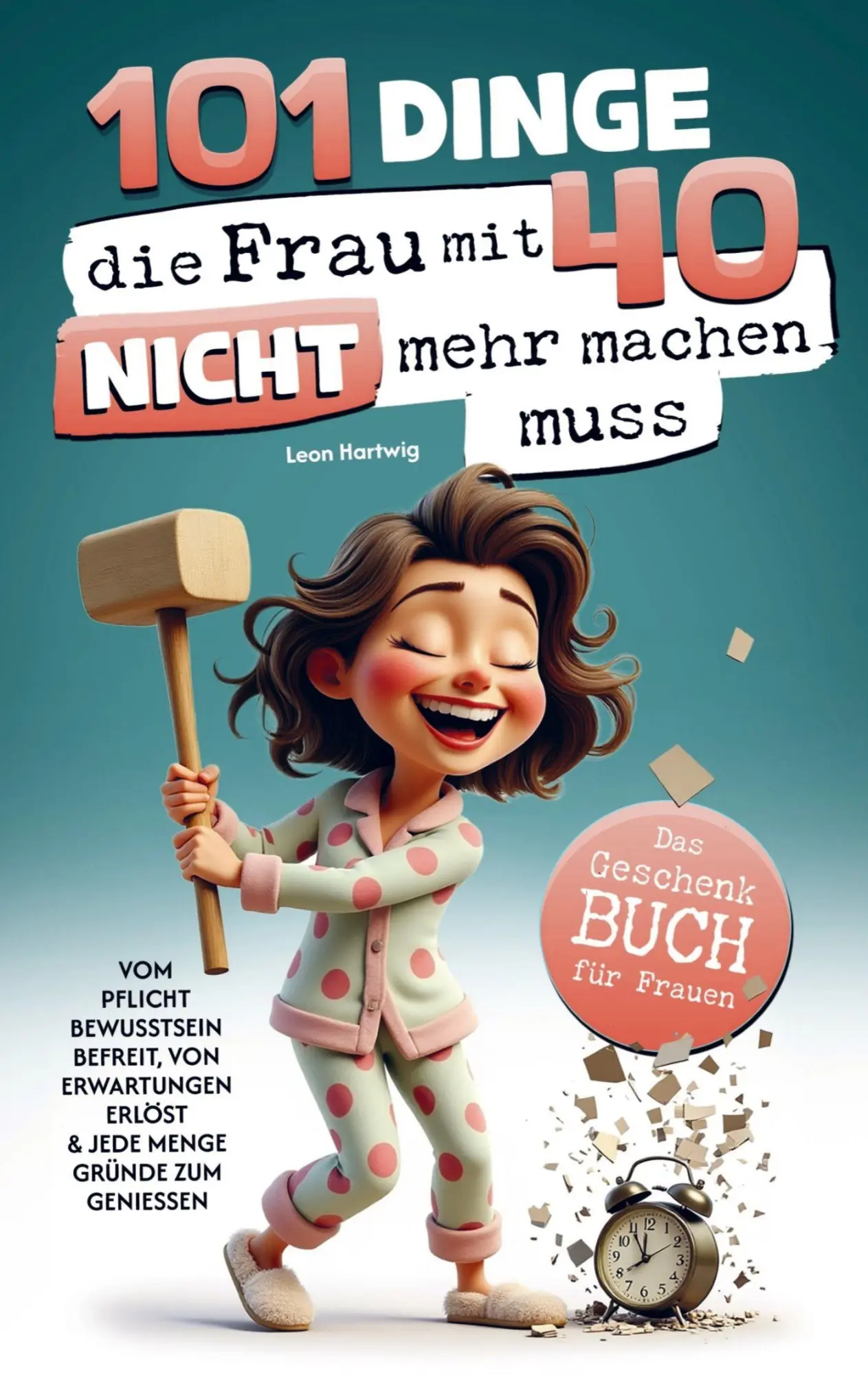 Cover: 9789925645244 | 101 Dinge, die du mit 40 nicht mehr machen musst: Das Geschenkbuch...