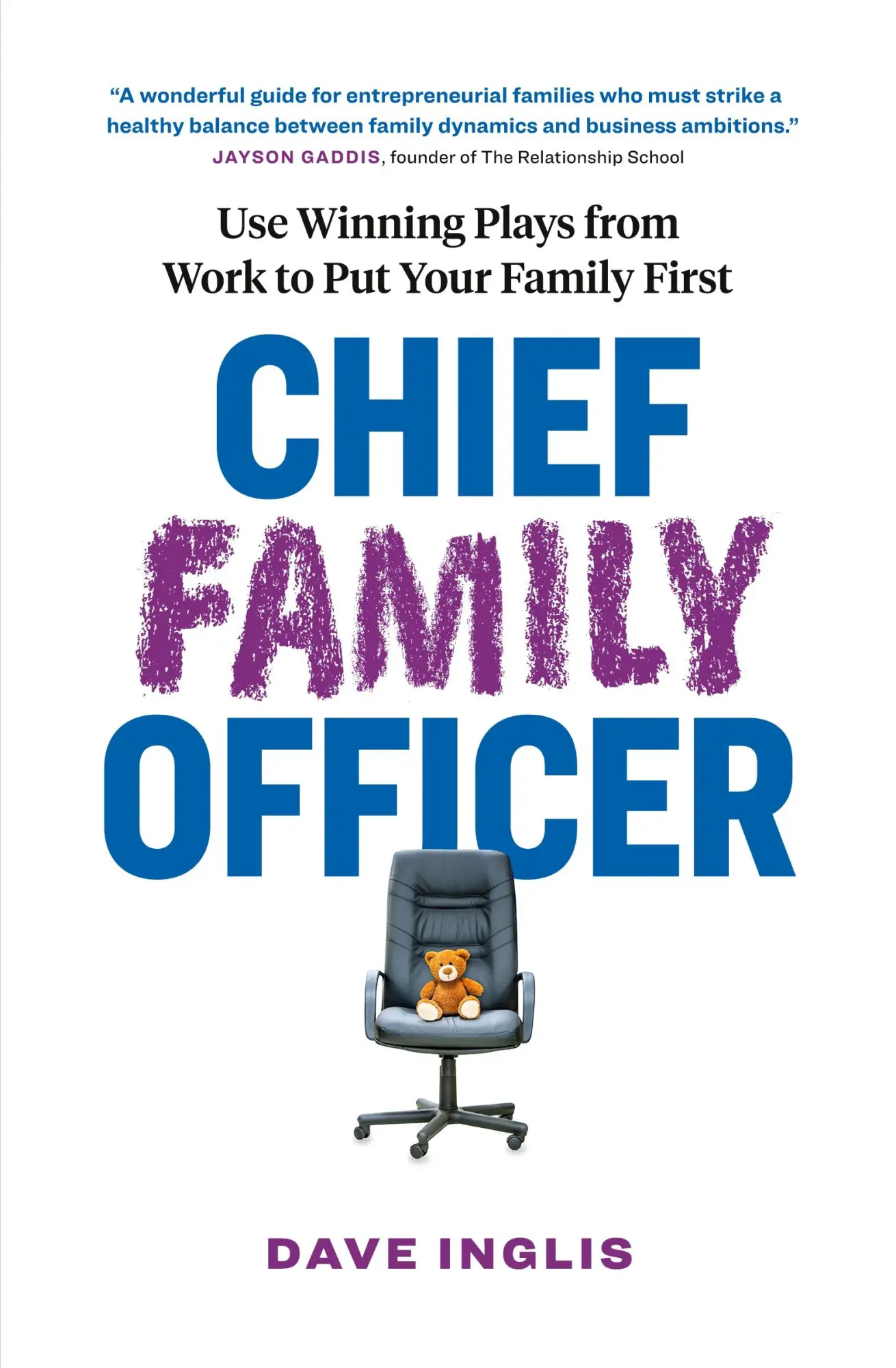 Cover: 9781774585344 | Chief Family Officer | Dave Inglis | Taschenbuch | Englisch | 2024