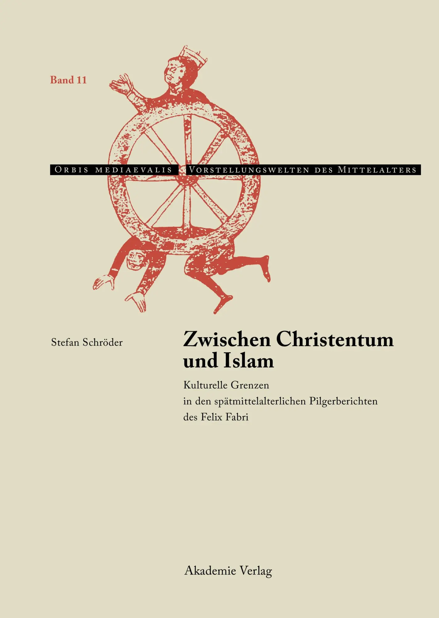 Cover: 9783050045344 | Zwischen Christentum und Islam | Stefan Schröder | Buch | 459 S.