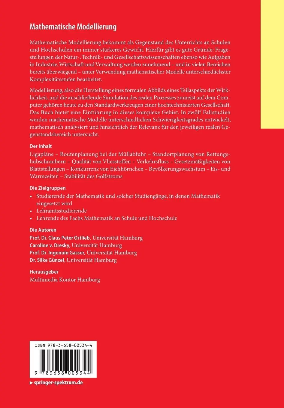 Rückseite: 9783658005344 | Mathematische Modellierung | Eine Einführung in zwölf Fallstudien | xi