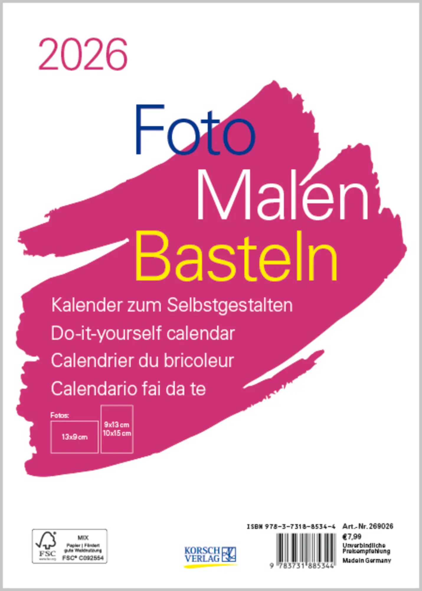 Cover: 9783731885344 | Foto-Malen-Basteln Bastelkalender A5 weiß 2026 | Verlag Korsch | 14 S.