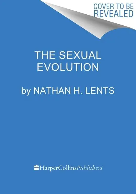 Cover: 9780063375444 | The Sexual Evolution | Nathan H. Lents | Buch | Englisch | 2025